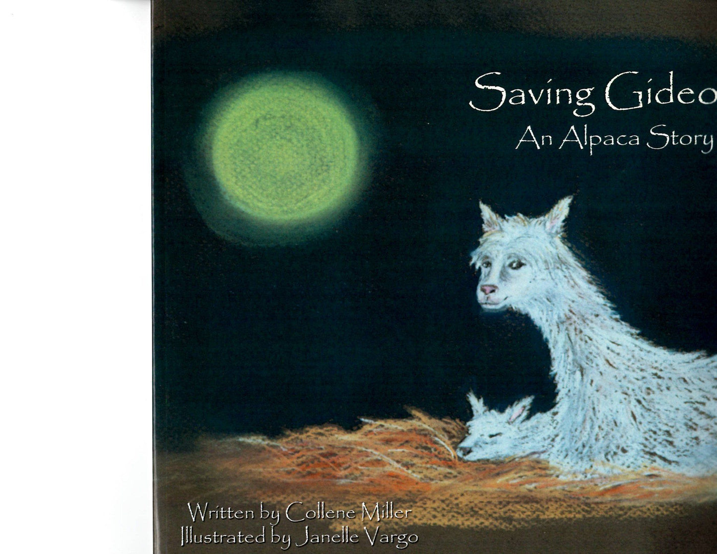 Saving Gideon - An Alpaca Story Book Purely Alpaca