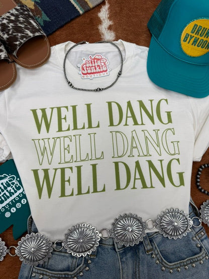 Well Dang Graphic Tee Wild Junkie