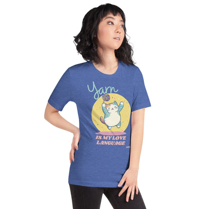 “Yarn is My Love Language” T-Shirt