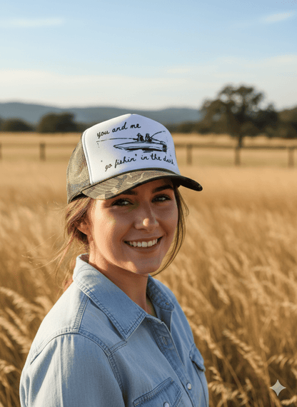 You And Me Go Fishin In The Dark Trucker Hat Wild Junkie